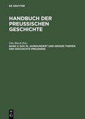 Cover: Das 19. Jahrhundert und Gro&szlig;e Themen der Geschichte Preu&szlig;ens - De Gruyter