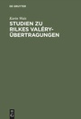 Cover: Studien zu Rilkes Valéry-Übertragungen - De Gruyter Mouton