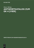Cover: Antwortkatalog zum GK 4 [vier] - De Gruyter