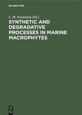 Cover: Synthetic and Degradative Processes in Marine Macrophytes - De Gruyter