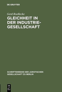 Abbildung von: Gleichheit in der Industriegesellschaft - De Gruyter
