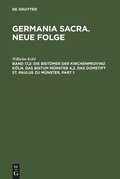 Cover: Die Bist&uuml;mer der Kirchenprovinz K&ouml;ln. Das Bistum M&uuml;nster 4,2. Das Domstift St. Paulus zu M&uuml;nster - De Gruyter