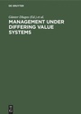 Cover: Management Under Differing Value Systems - De Gruyter