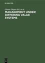 Cover: Management Under Differing Value Systems - De Gruyter