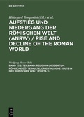 Cover: Religion (Heidentum: R&ouml;mische G&ouml;tterkulte, Orientalische Kulte in der r&ouml;mischen Welt [Forts.]) - De Gruyter