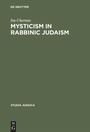 Cover: Mysticism in Rabbinic Judaism - De Gruyter