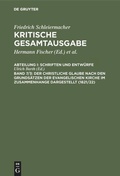 Cover: Der christliche Glaube nach den Grunds&auml;tzen der evangelischen Kirche im Zusammenhange dargestellt (1821/22) - De Gruyter