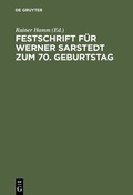 Cover: Festschrift f&uuml;r Werner Sarstedt zum 70. Geburtstag - De Gruyter