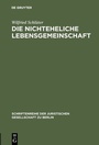 Cover: Die nichteheliche Lebensgemeinschaft - De Gruyter