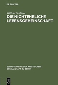 Cover: Die nichteheliche Lebensgemeinschaft - De Gruyter