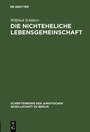 Cover: Die nichteheliche Lebensgemeinschaft - De Gruyter
