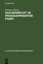 Cover: Sachenrecht in programmierter Form - De Gruyter