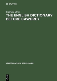 Abbildung von: The English Dictionary before Cawdrey - De Gruyter