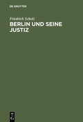 Cover: Berlin und seine Justiz - De Gruyter