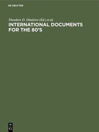 Abbildung von: International Documents for the 80's - De Gruyter