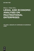 Cover: Groups of Companies in European laws / Les groupes de soci&eacute;t&eacute;s en droit europ&eacute;en - De Gruyter