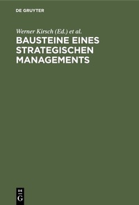 Abbildung von: Bausteine eines Strategischen Managements - De Gruyter
