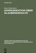 Cover: Kommunikation &uuml;ber Glaubensinhalte - De Gruyter