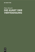 Cover: Die Kunst der Verteidigung - De Gruyter