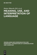 Cover: Meaning, Use, and Interpretation of Language - De Gruyter