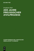 Cover: 200 Jahre preu&szlig;ischer Zivilproze&szlig; - De Gruyter