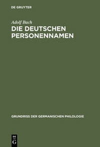Abbildung von: Die deutschen Personennamen - De Gruyter Mouton