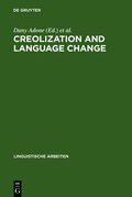 Cover: Creolization and Language Change - De Gruyter