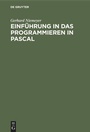 Cover: Einführung in das Programmieren in PASCAL - De Gruyter