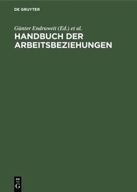 Abbildung von: Handbuch der Arbeitsbeziehungen - De Gruyter