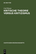 Cover: Kritische Theorie versus Kritizismus - De Gruyter
