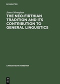 Cover: The Neo-Firthian Tradition and Its Contribution to General Linguistics - De Gruyter Mouton