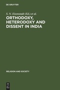Cover: Orthodoxy, Heterodoxy and Dissent in India - De Gruyter