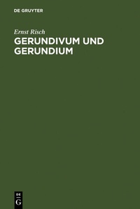 Abbildung von: Gerundivum und Gerundium - De Gruyter