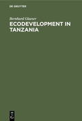 Cover: Ecodevelopment in Tanzania - De Gruyter Mouton