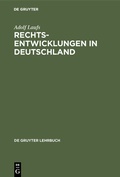 Cover: Rechtsentwicklungen in Deutschland - De Gruyter