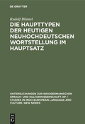 Cover: Die Haupttypen der heutigen neuhochdeutschen Wortstellung im Hauptsatz - De Gruyter Mouton
