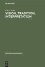 Cover: Vision, Tradition, Interpretation - De Gruyter