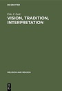 Cover: Vision, Tradition, Interpretation - De Gruyter