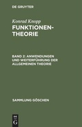 Cover: Anwendungen und Weiterf&uuml;hrung der allgemeinen Theorie - De Gruyter