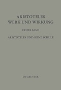 Cover: Aristoteles und seine Schule - De Gruyter