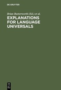 Cover: Explanations for Language Universals - De Gruyter Mouton