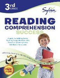 Enlarge image Cover: 3rd Grade Reading Comprehension Success Workbook - Sylvan Learning Publishing