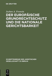 Abbildung von: Der europäische Grundrechtsschutz und die nationale Gerichtsbarkeit - De Gruyter