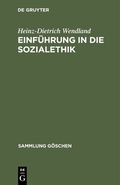 Cover: Einf&uuml;hrung in die Sozialethik - De Gruyter