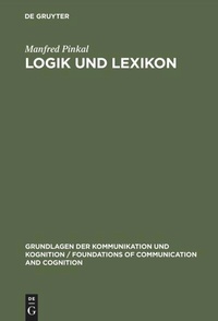 Enlarge image Cover: Logik und Lexikon - De Gruyter