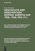 Cover: Entwicklung und Verbreitung der Nomina im Attischen, Entstehung und Accentuation der Nomina auf -tes - De Gruyter Mouton