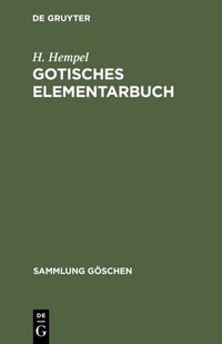 Abbildung von: Gotisches Elementarbuch - De Gruyter Mouton