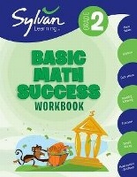 Enlarge image Cover: 2nd Grade Basic Math Success Workbook - Sylvan Learning Publishing