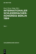 Cover: Internationaler Schleiermacher-Kongre&szlig; Berlin 1984 - De Gruyter