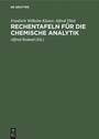 Bild: Rechentafeln f&uuml;r die chemische Analytik - De Gruyter